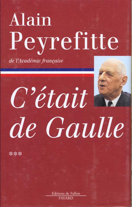 C'était de Gaulle Tome 3