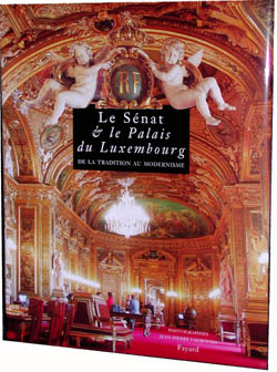 Le senat et le palais du luxembourg ; de la tradition au modernisme