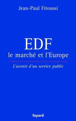 EDF, le marché et l'Europe : L'avenir d'un service public