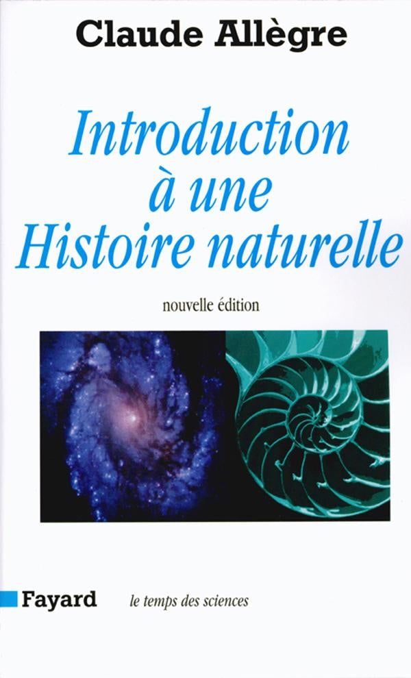 Introduction à une histoire naturelle (édition 2001)