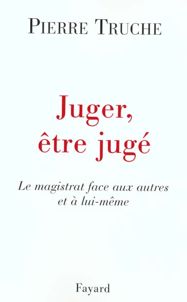 Juger, être jugé