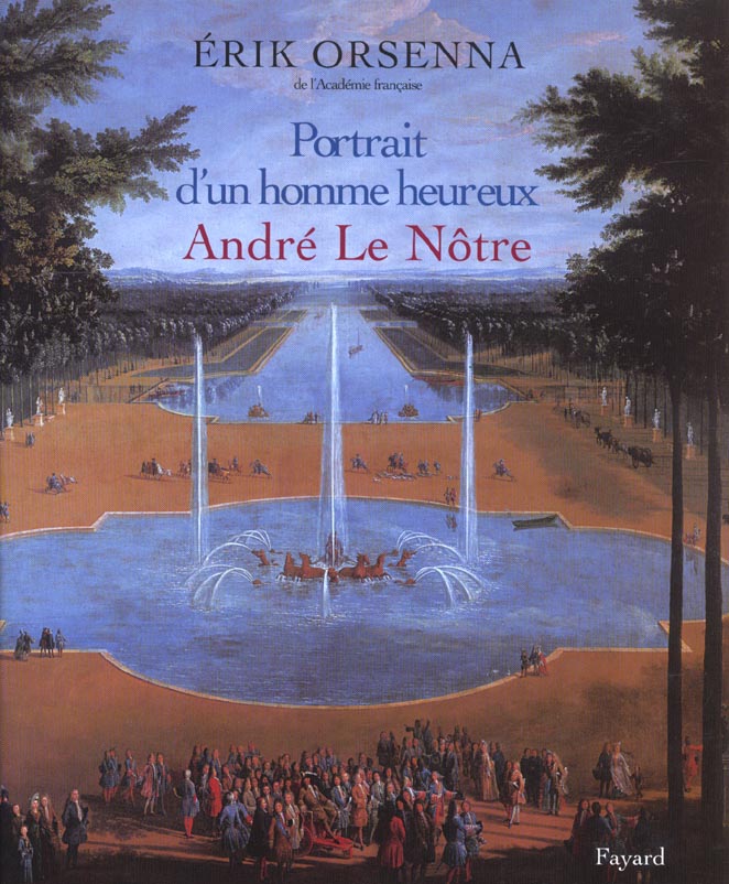 Le portrait d'un homme heureux ; andre le notre