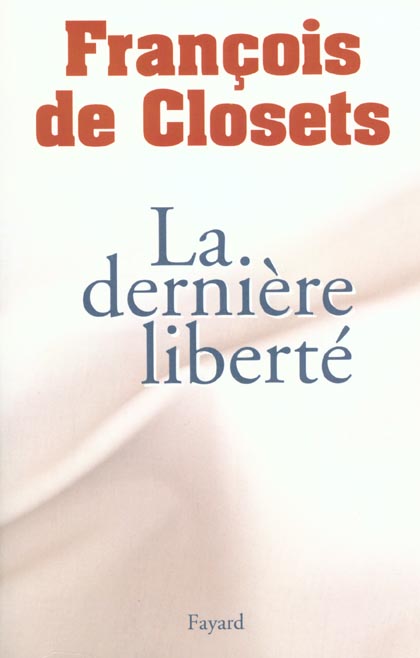 La derniere liberte