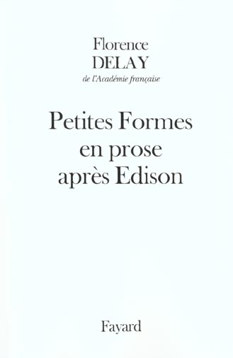 Petites formes en proses après Edison