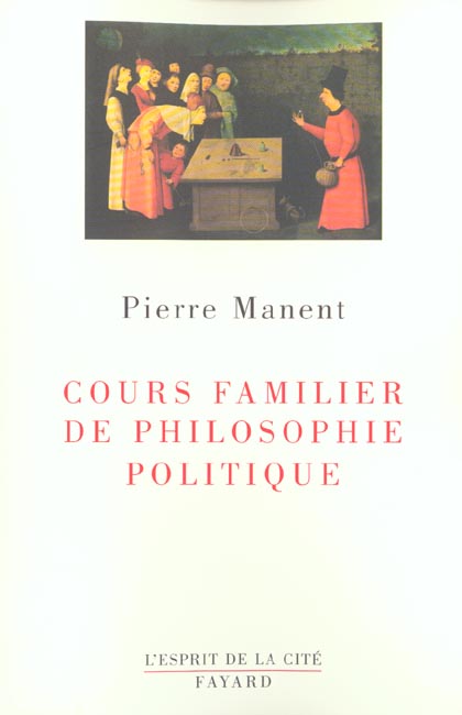 Cours familier de philosophie politique