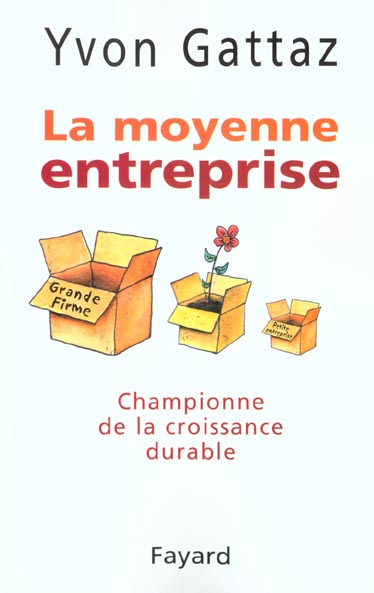 La moyenne entreprise, championne de la croissance durable