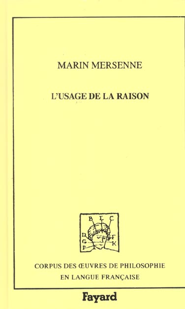 L'usage de la raison et de la foi, 1623