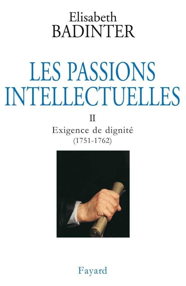 Les passions intellectuelles Tome 2