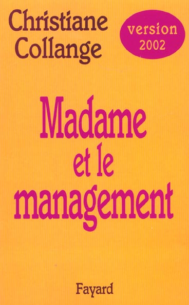 Madame et le management