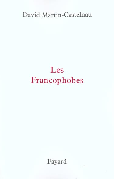 Les francophobes