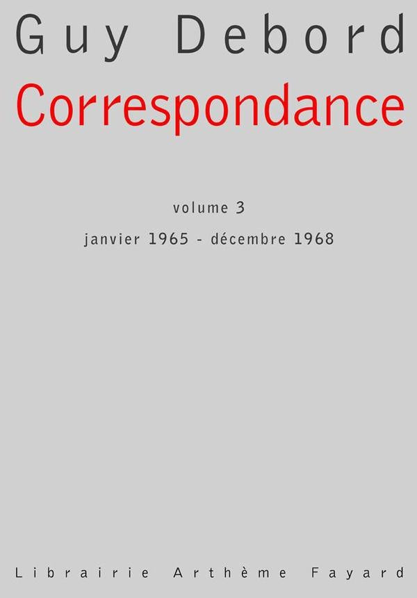 Correspondance Tome 3 ; janvier 1965 - décembre 1968