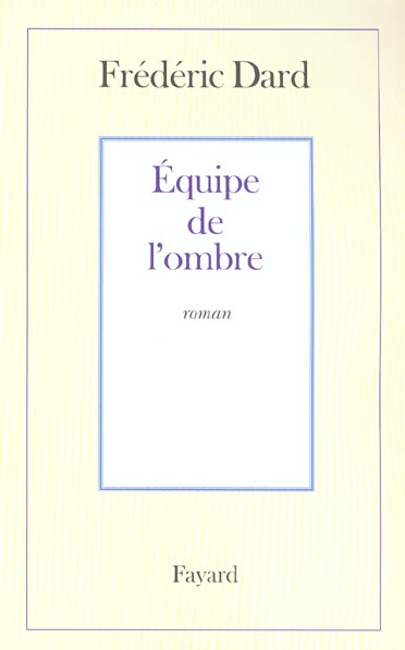 équipe de l'ombre