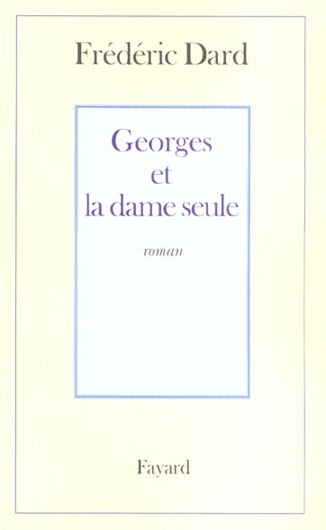 Georges et la dame seule
