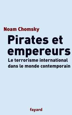 Pirates et empereurs : Le terrorisme international dans le monde contemporain