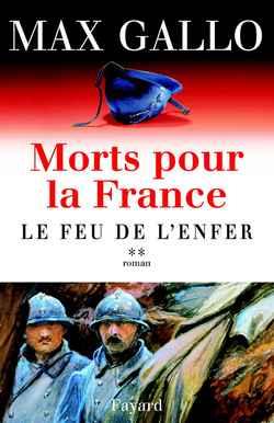 Morts pour la france, tome 2 - le feu de l'enfer