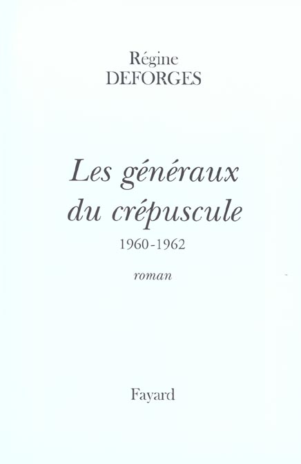 La bicyclette bleue Tome 9 : les généraux du crépuscule, 1960-1962