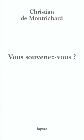 Vous souvenez-vous ?