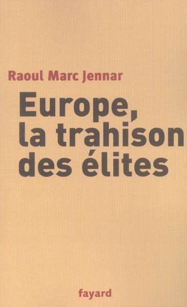 Europe, la trahison des elites
