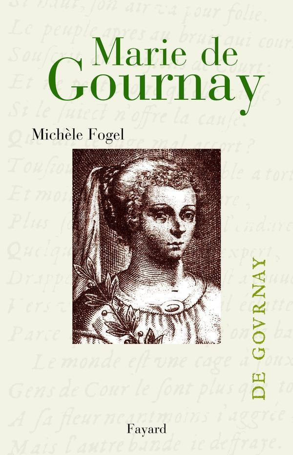 Marie de Gournay : Itinéraires d'une femme savante