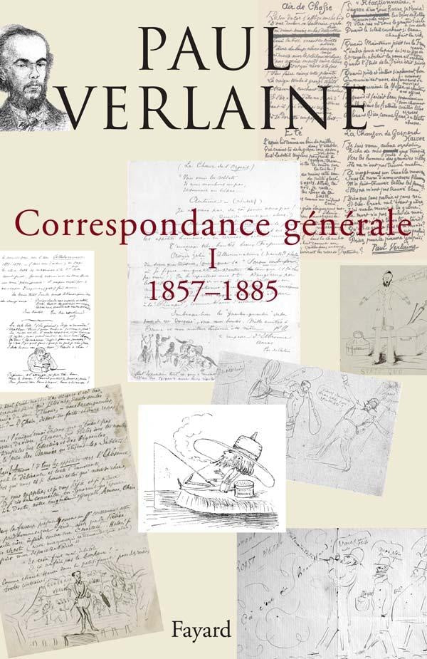 Correspondance générale Tome 1 ; 1857-1885