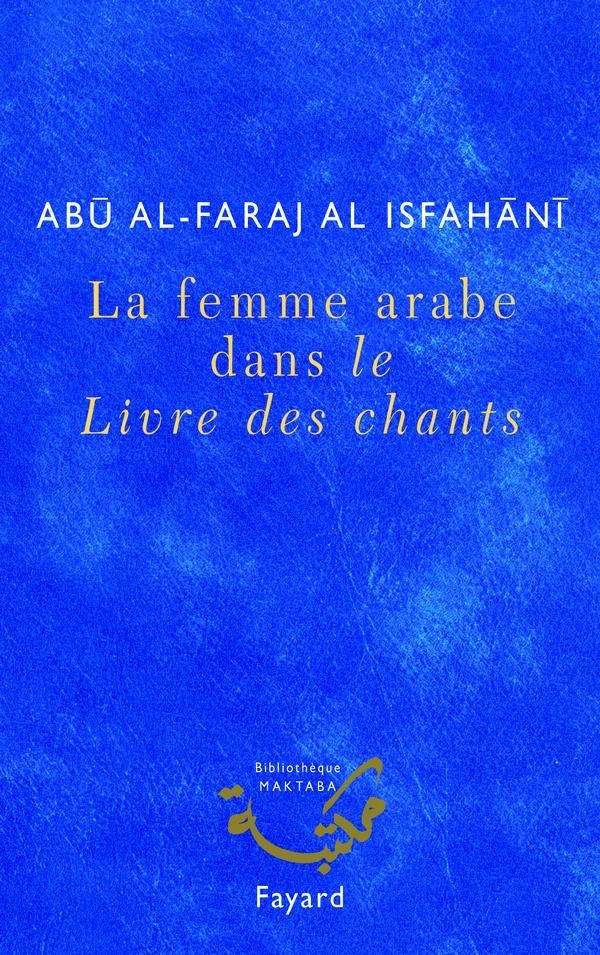 La femme arabe dans le livre des chants