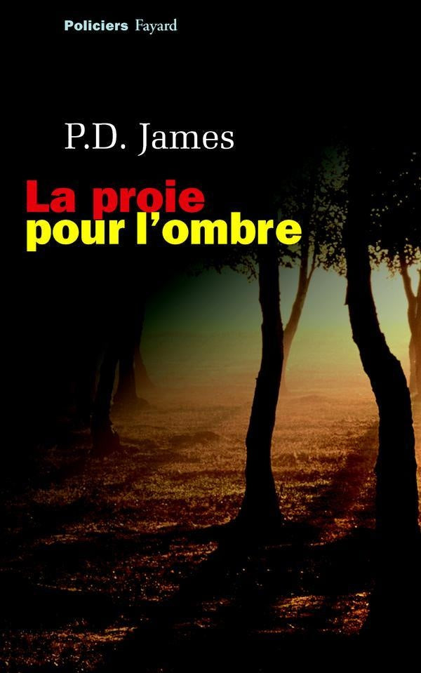 La proie pour l'ombre