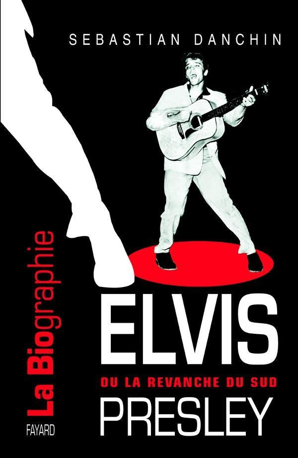 Elvis Presley : ou la revanche du Sud