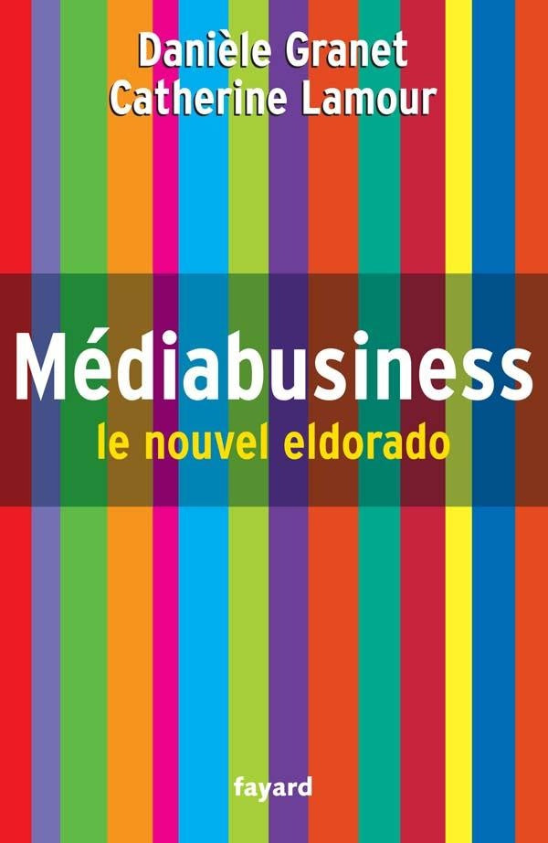 MEDIABUSINESS : Le nouvel eldorado