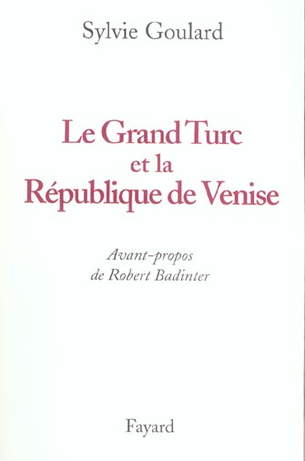 Le grand turc et la republique de venise