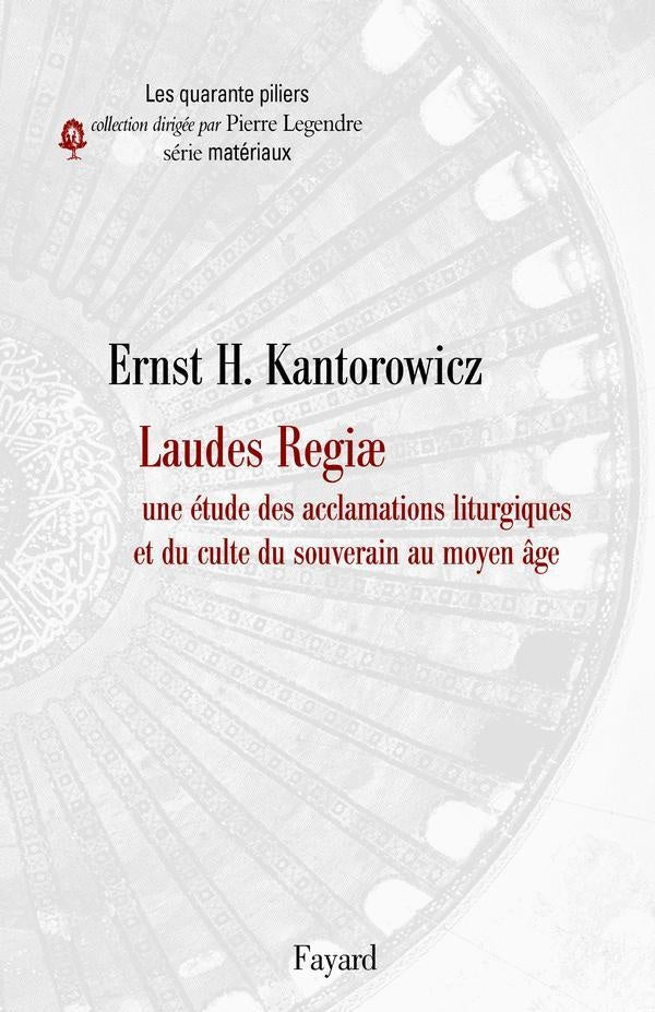 Laudes regiae ; une étude des acclamations liturgiques et du culte du souverain au Moyen Âge