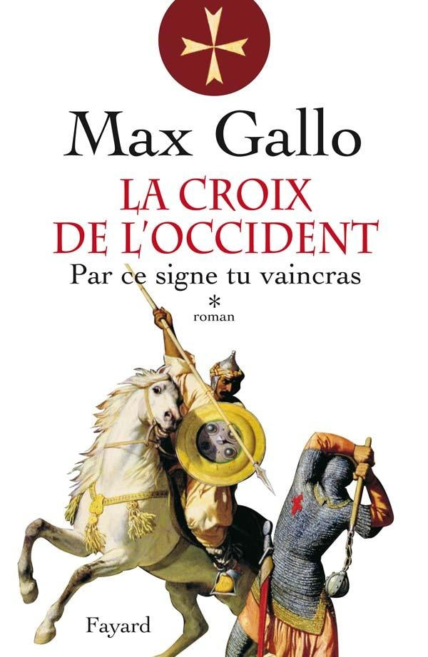 La croix de l'occident Tome 1