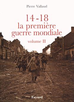 14-18, la premiere guerre mondiale, volume ii