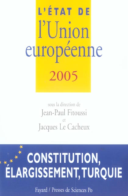 L'etat de l'union europeenne (édition 2005)