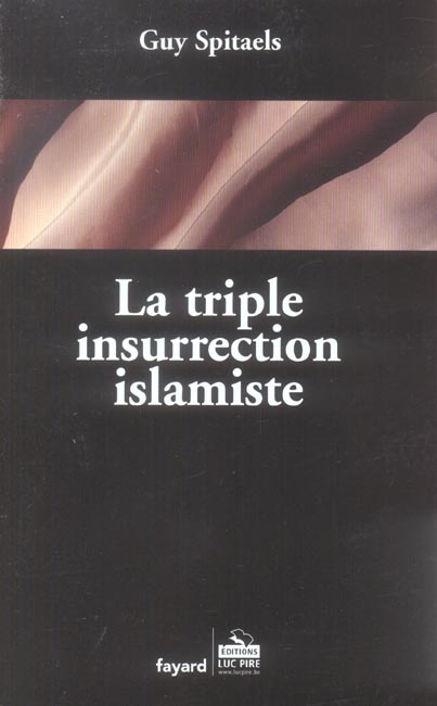 La triple insurrection islamique