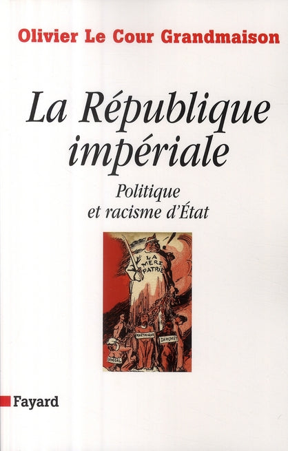 La République impériale ; politique et racisme d'état