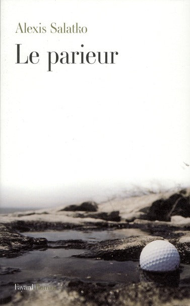 Le parieur