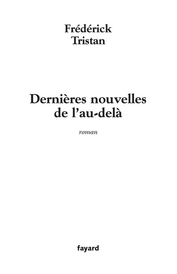 Dernières nouvelles de l'au-delà