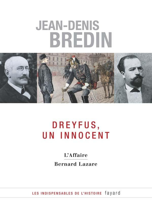 Dreyfus, un innocent : L'Affaire - Bernard Lazare
