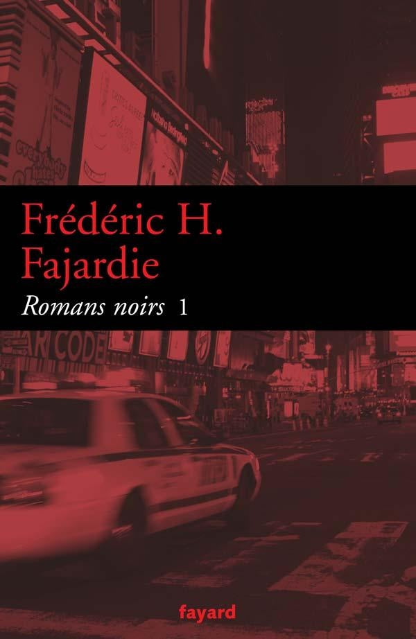 Romans noirs 1