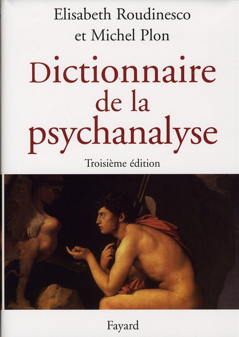 Dictionnaire de la psychanalyse (3e édition)