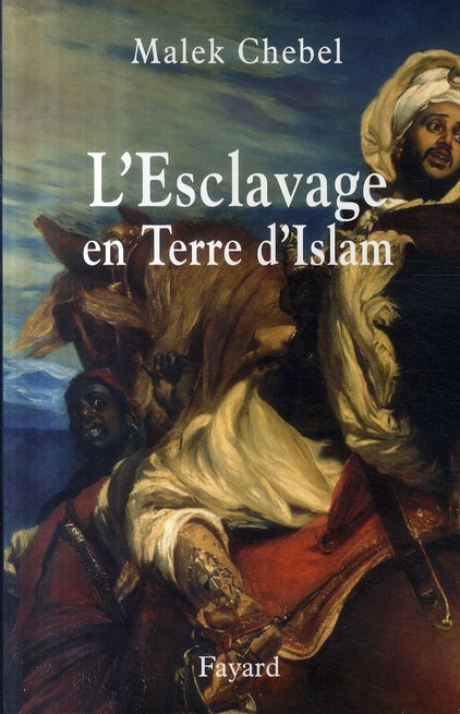 L'esclavage en terres d'Islam