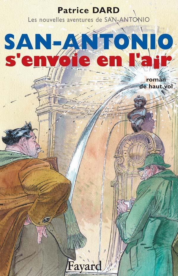 San-antonio s'envoie en l'air