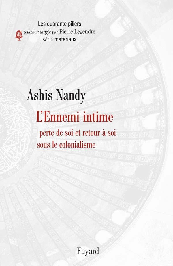 L'ennemi intime ; perte de soi et retour à soi sous le colonialisme
