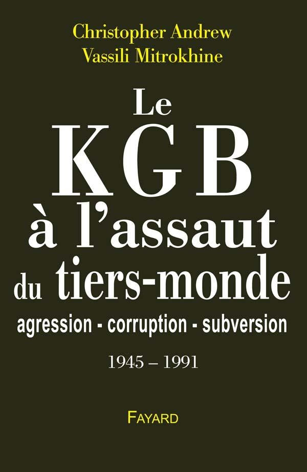 Le KGB à l'assaut du Tiers Monde
