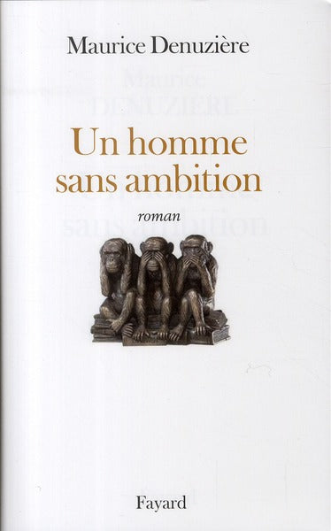 Un homme sans ambition