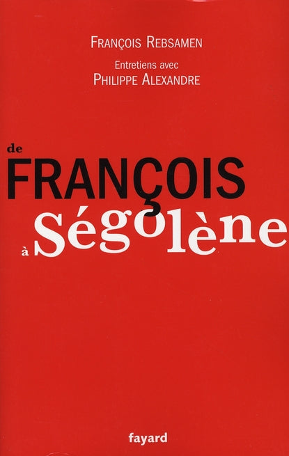 De François à Ségolène