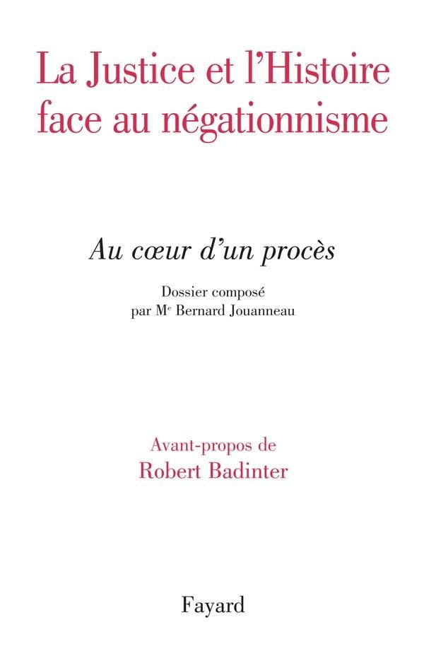 La justice et l'histoire face au négationnisme