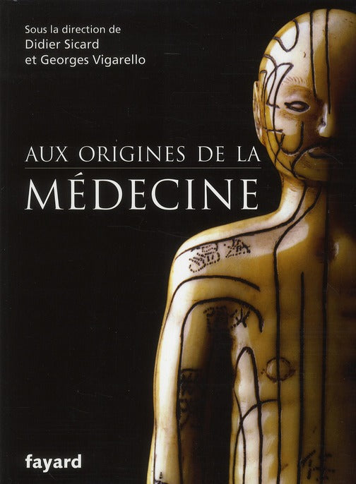 Aux origines de la médecine