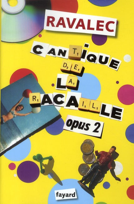 Cantique de la racaille, opus 2