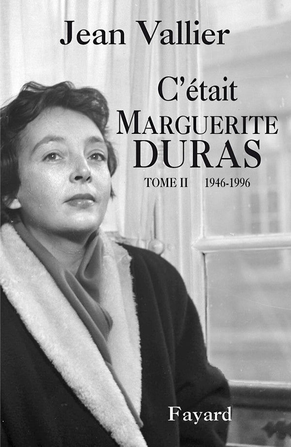 C'était Marguerite Duras Tome 2 ; 1946-1996